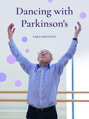 cover image of Dancing with Parkinson's